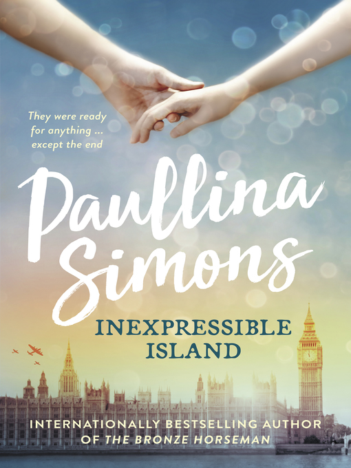 Title details for Inexpressible Island by Paullina Simons - Available